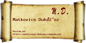 Matkovics Dukász névjegykártya